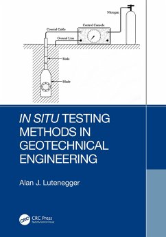 In Situ Testing Methods in Geotechnical Engineering (eBook, ePUB) - Lutenegger, Alan J.