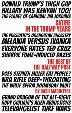 Satire In The Trump Years (eBook, ePUB) - MacIntyre, Dash