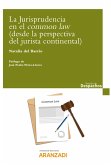 La Jurisprudencia en el Common Law (desde la perspectiva del jurista continental) (eBook, ePUB)