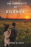 The Current of Silence (eBook, ePUB) The Current of Silence (eBook, ePUB)