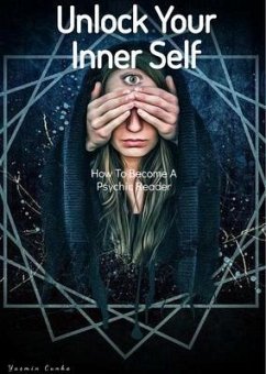 Unlock Your Inner Self (eBook, ePUB) - Cunha, Yasmin