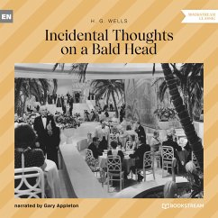 Incidental Thoughts on a Bald Head (MP3-Download) - Wells, H. G.