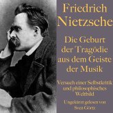 Friedrich Nietzsche: Die Geburt der Tragödie aus dem Geiste der Musik (MP3-Download)