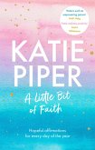 A Little Bit of Faith (eBook, ePUB)