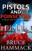Pistols and Poinsettias (A Smiley and McBlythe Mystery, #2) (eBook, ePUB)