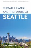 Climate Change and the Future of Seattle (eBook, ePUB)