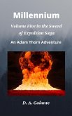 Millennium (SWORD OF EXPULSION SAGA, #5) (eBook, ePUB)