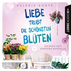 Liebe treibt die schönsten Blüten (MP3-Download) - Korte, Valerie