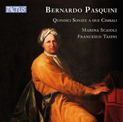 Pasquini: Fünfzehn Sonaten Für Zwei Cembalos - Scaioli,Marina/Tasini,Francesco