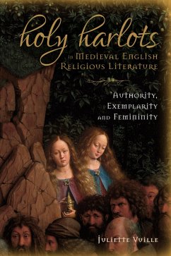 Holy Harlots in Medieval English Religious Literature (eBook, ePUB) - Vuille, Juliette