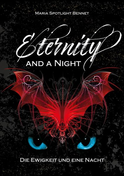 Eternity and a Night (eBook, ePUB) Eternity and a Night (eBook, ePUB)