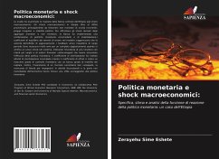 Politica monetaria e shock macroeconomici: - Eshete, Zerayehu Sime