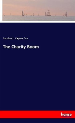 The Charity Boom - Capron Coe, Caroline L.