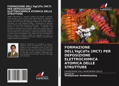 FORMAZIONE DELL'HgCdTe (MCT) PER DEPOSIZIONE ELETTROCHIMICA ATOMICA DELLE STRUTTURE - Venkatasamy, Venkatram