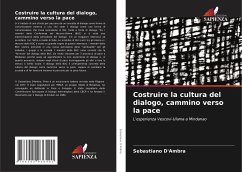 Costruire la cultura del dialogo, cammino verso la pace - D'Ambra, Sebastiano