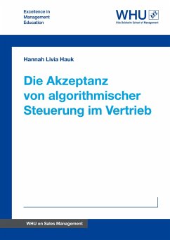 Die Akzeptanz von algorithmischer Steuerung im Vertrieb - Hauk, Hannah Livia