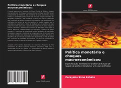 Política monetária e choques macroeconômicos: - Eshete, Zerayehu Sime