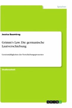 Grimm's Law. Die germanische Lautverschiebung