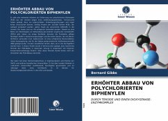 ERHÖHTER ABBAU VON POLYCHLORIERTEN BIPHENYLEN - Gibbs, Bernard