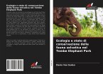 Ecologia e stato di conservazione della fauna selvatica nel Tembe Elephant Park