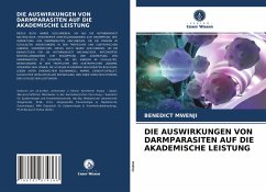 DIE AUSWIRKUNGEN VON DARMPARASITEN AUF DIE AKADEMISCHE LEISTUNG - MWENJI, BENEDICT