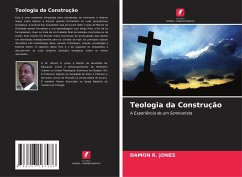 Teologia da Construção - Jones, Damon R.