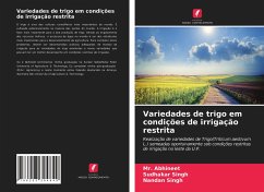 Variedades de trigo em condições de irrigação restrita - Abhineet;Singh, Sudhakar;Singh, Nandan