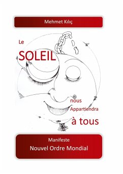 Le soleil nous appartiendra à tous - Kilic, Mehmet