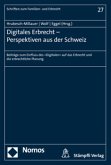 Digitales Erbrecht - Perspektiven aus der Schweiz