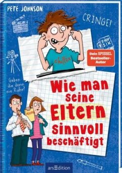 Wie man seine Eltern sinnvoll beschäftigt / Eltern Bd.5 - Johnson, Pete