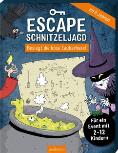 Escape-Schnitzeljagd - Besiegt die böse Zauberhexe! - Lang, Hannah