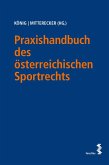 Praxishandbuch des österreichischen Sportrechts