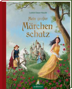Mein großer Märchenschatz - Grimm, Gebrüder;Andersen, Hans Christian
