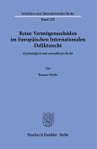 Reine Vermögensschäden im Europäischen Internationalen Deliktsrecht.