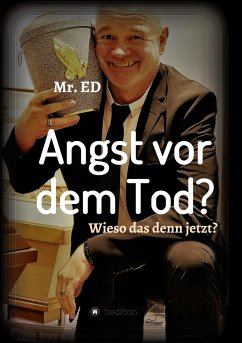 Angst vor dem Tod? Wieso das denn jetzt? - Damster, Mr. ED