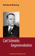 Carl Schmitts Gegenrevolution - Bild 1