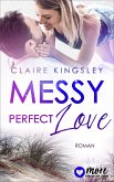 Messy perfect Love (eBook, ePUB)