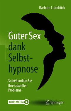 Guter Sex dank Selbsthypnose (eBook, PDF) - Laimböck, Barbara