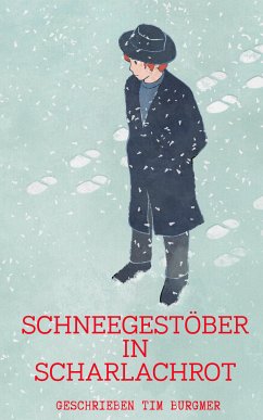 Schneegestöber in Scharlachrot (eBook, ePUB)