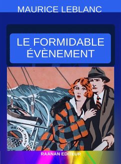 Le Formidable Événement (eBook, ePUB) - Leblanc, Maurice