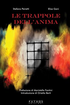 Le trappole dell'anima (eBook, ePUB) - Gani, Elisa; Peiretti, Stefano