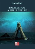 Un albergo a mille stelle (eBook, ePUB)