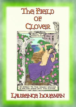 THE FIELD OF CLOVER - Fairy Tales for Children (eBook, ePUB) - Housman, Laurence