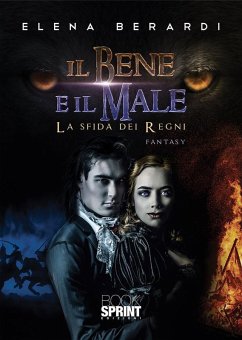 Cover Il bene e il male - La sfida dei Regni (eBook, ePUB)