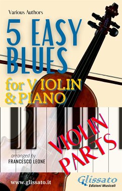 5 Easy Blues - Violin & Piano (Violin parts) (fixed-layout eBook, ePUB) - "Jelly Roll" Morton, Ferdinand; "King" Oliver, Joe; Traditional, American