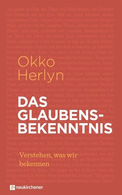 Das Glaubensbekenntnis (eBook, ePUB) - Herlyn, Okko