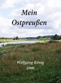 Mein Ostpreußen (eBook, ePUB)