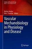 Vascular Mechanobiology in Physiology and Disease (eBook, PDF)