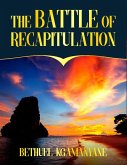 The Battle Of Recapitulation (eBook, ePUB)