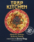 Trap Kitchen: Mac N' All Over The World: Bangin' Mac N' Cheese Recipes from Arou nd the World (eBook, ePUB)